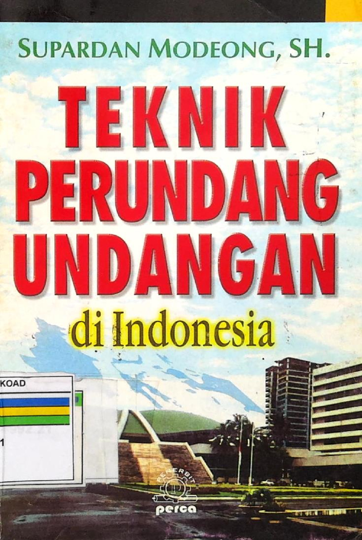 Teknik Perundang Undangan Di Indonesia
